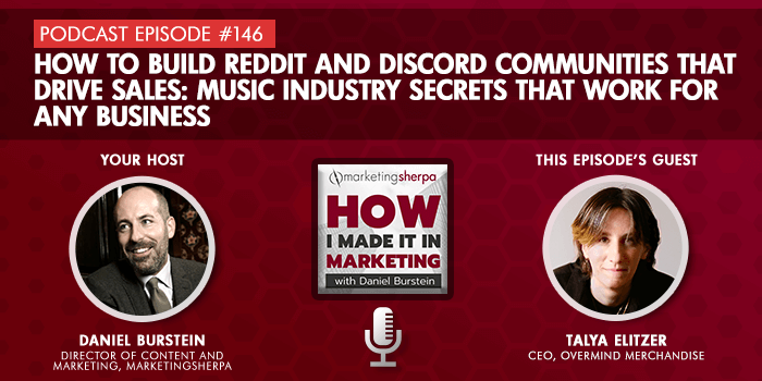 How to Build Reddit and Discord Communities That Drive Sales: Music industry secrets that work for any business (podcast episode #146)