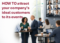 How to attract your company’s ideal customers to its (in-person and virtual) events